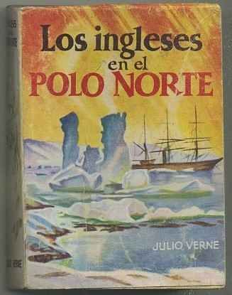 LOS INGLESES EN EL POLO NORTE. COLECCIÓN PULGA Nº 54
