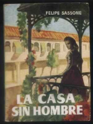 LA CASA SIN HOMBRE. COLECCIÓN PULGA Nº 245.