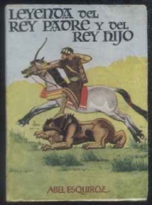 LEYENDA DEL REY PADRE Y DEL REY HIJO. COLECCIÓN PULGA Nº 106.