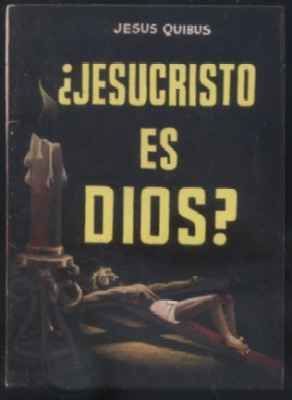 ¿JESUCRISTO ES DIOS?. COLECCIÓN PULGA Nº 53.
