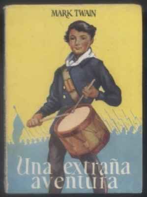 UNA EXTRAÑA AVENTURA. COLECCIÓN PULGA Nº 17.