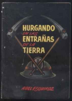 HURGANDO EN LAS ENTRAÑAS DE LA TIERRA. COLECCIÓN PULGA Nº 19.