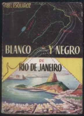 BLANCO Y NEGRO DE RIO DE JANERIO. COLECCIÓN PULGA Nº 21.