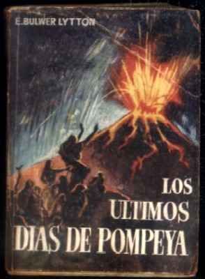 LOS ULTIMOS DIAS DE POMPEYA. COLECCIÓN PULGA Nº 10.