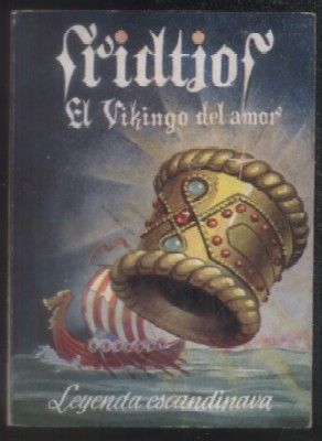 FRIDTJOF. EL VIKINGO DEL AMOR. COLECCIÓN PULGA Nº 34.