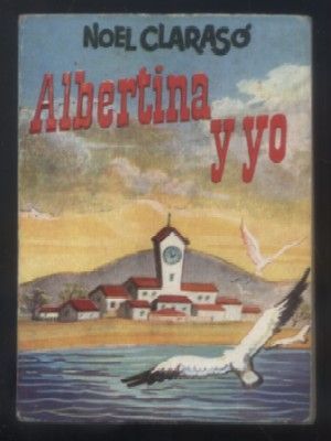 ALBERTINA Y YO. COLECCIÓN PULGA Nº 13.