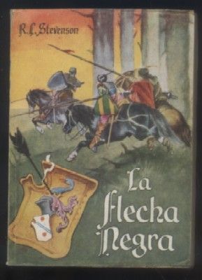 LA FLECHA NEGRA. COLECCIÓN PULGA Nº 130.