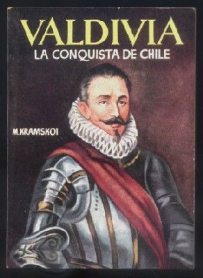 VALDIVIA. LA CONQUISTA DE CHILE. COLECCIÓN PULGA Nº 343.