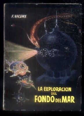 LA EXPLORACION DEL FONDO DEL MAR. COLECCIÓN PULGA Nº 77.