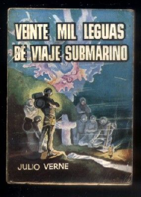 VEINTE MIL LEGUAS DE VIAJE SUBMARINO. 1 TOMO. 1ª PARTE. COLECCIÓN PULGA Nº 11.