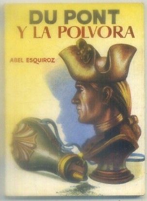 DU PONT Y LA POLVORA. COLECCIÓN  PULGA Nº 217.