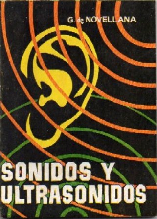 SONIDOS Y ULTRASONIDOS. COLECCIÓN PULGA Nº 374