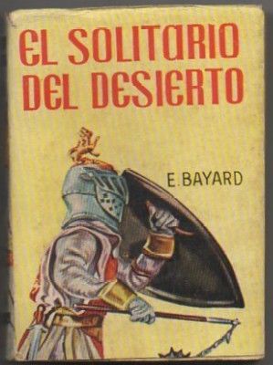 EL SOLITARIO DEL DESIERTO. COLECCIÓN PULGA Nº 161