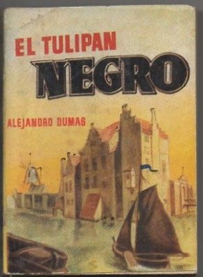 EL TULIPAN NEGRO. COLECCIÓN PULGA Nº 34