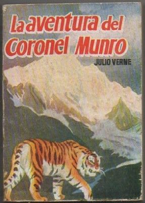 LA AVENTURA DEL CORONEL MUNRO. COLECCIÓN PULGA Nº 78