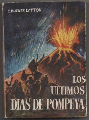 LOS ULTIMOS DIAS DE POMPEYA. COLECCIÓN PULGA Nº 10