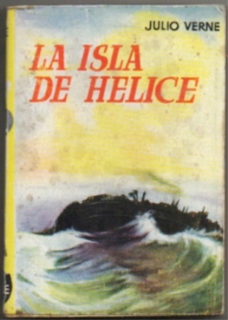 LA ISLA DE HELICE. COLECCIÓN PULGA Nº 73
