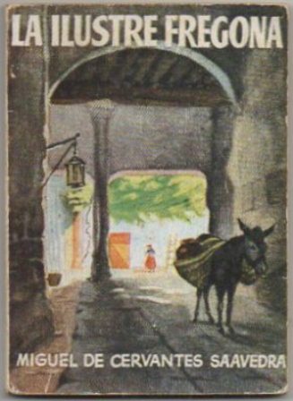 LA ILUSTRE FREGONA. COLECCIÓN PULGA Nº 165