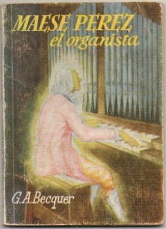 MAESE PEREZ EL ORGANISTA. COLECCIÓN PULGA Nº 88