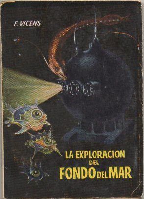 LA EXPLORACION DEL FONDO DEL MAR. COLECCIÓN PULGA Nº 77