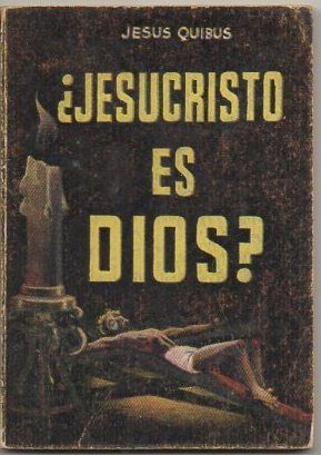 ¿JESUCRISTO ES DIOS? COLECCIÓN PULGA Nº 53