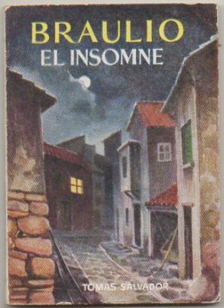 BRAULIO. EL INSOMNE. COLECCIÓN PULGA Nº 113