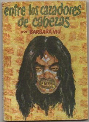 ENTRE LOS CAZADORES DE CABEZAS. COLECCIÓN PULGA Nº 103