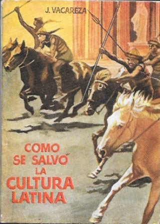COMO SE SALVO LA CULTURA LATINA - COLECCIÓN PULGA Nº 68