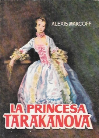 LA PRINCESA TARAKANOVA - COLECCIÓN PULGA Nº 435