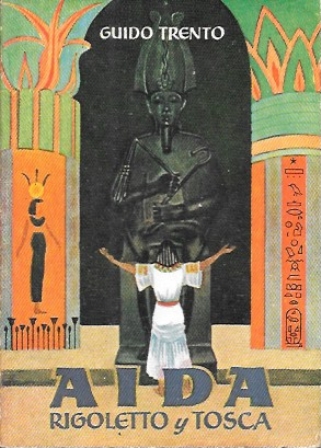 AIDA RIGOLETTO Y TOSCA - COLECCIÓN PULGA Nº 69