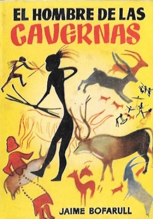 EL HOMBRE DE LAS CAVERNAS - COLECCIÓN PULGA Nº 186