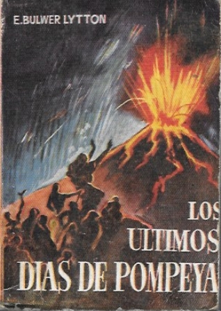 LOS ULTIMOS DIAS DE POMPEYA - COLECCIÓN PULGA Nº 10