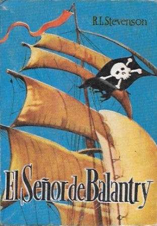 EL SEÑOR DE BALANTRY- COLECCIÓN  PULGA Nº 9
