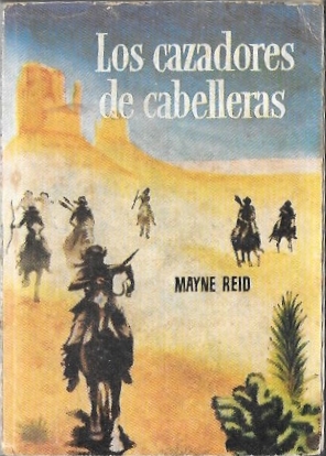 LOS CAZADORES DE CABELLERAS - COLECCIÓN  PULGA Nº 16