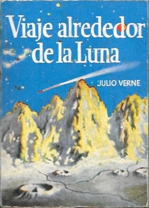 VIAJE ALREDEDOR DE LA LUNA - COLECCIÓN PULGA Nº 18