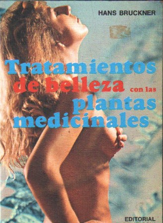 TRATAMIENTOS DE BELLEZA CON LAS PLANTAS MEDICINALES