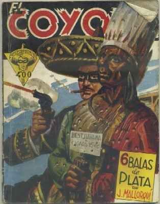 6 BALAS DE PLATA. COLECCIÓN EL COYOTE Nº 66