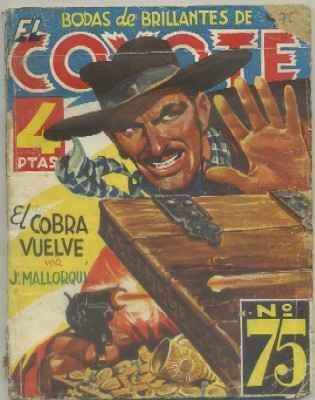 EL COBRA VUELVE. COLECCIÓN EL COYOTE Nº 75