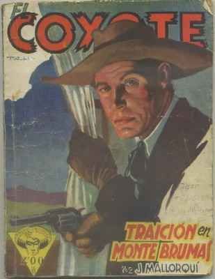 TRAICION EN MONTE BRUMAS. COLECCIÓN EL COYOTE Nº 97