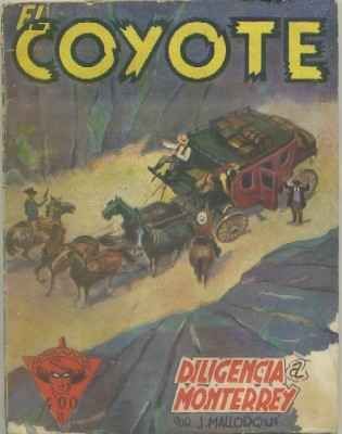 DILIGENCIA A MONTERREY. COLECCIÓN EL COYOTE Nº 99