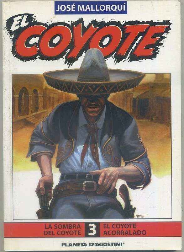 LA SOMBRA DEL COYOTE / EL COYOTE ACORRALADO. COL. COYOTE Nº 3