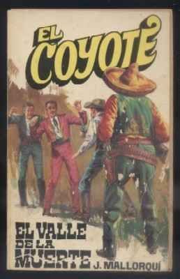 EL VALLE DE LA MUERTE. COLECCIÓN EL COYOTE Nº 4.
