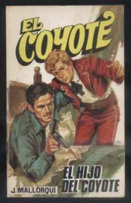 EL HIJO DEL COYOTE. COLECCIÓN EL COYOTE Nº 15.