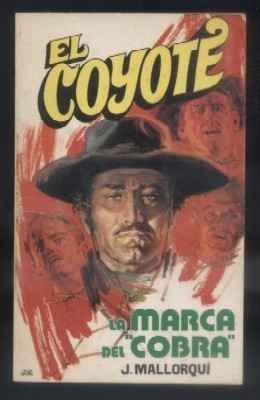 LA MARCA DEL COBRA. COLECCIÓN EL COYOTE Nº 16.