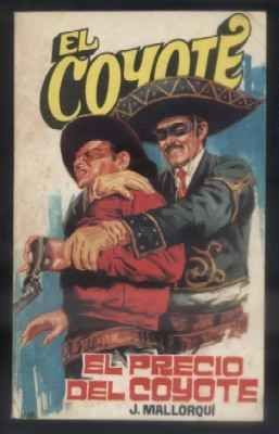 EL PRECIO DEL COYOTE. COLECCIÓN EL COYOTE Nº 31.