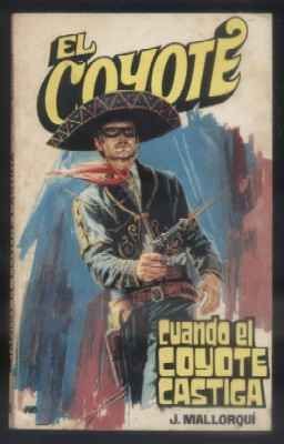 CUANDO EL COYOTE CASTIGA. COLECCIÓN EL COYOTE Nº 35.