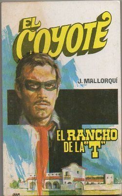 EL COYOTE. EL RANCHO DE LA T. Nº 62