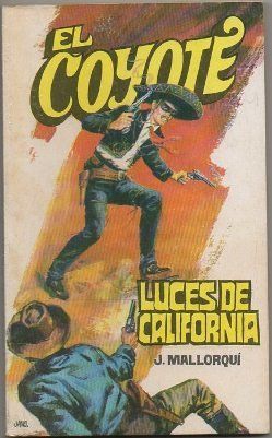 EL COYOTE. LUCES DE CALIFORNIA. Nº 60