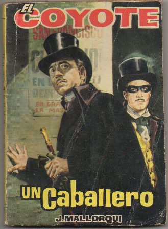 EL COYOTE. UN CABALLERO. EDICIONES CID Nº 47