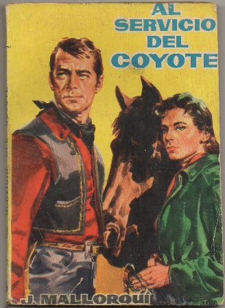 EL COYOTE.  AL SERVICIO DEL COYOTE. EDICIONES CID Nº 26